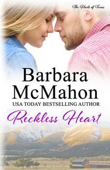 Reckless Heart - Book #3 of the Harts of Texas