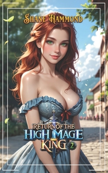 Paperback Return of the High Mage King 2: A Fantasy Adventure Book