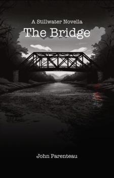 Paperback The Bridge: A Stillwater Novella Book