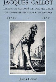 Hardcover Jacques Callot: Catalogue Raisonne De L'Ceuvre Grave Book