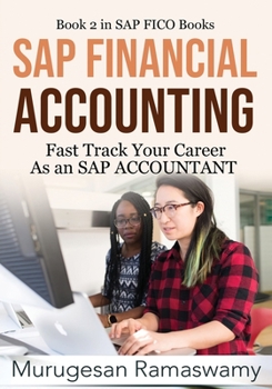 Paperback SAP Financial Accounting: Fast Track Your Career As an SAP ACCOUNTANT Book