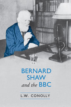 Hardcover Bernard Shaw and the BBC Book