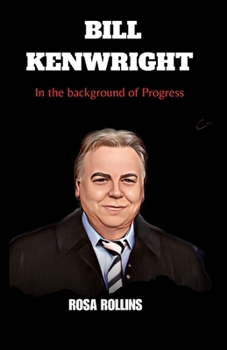 Paperback Bill Kenwright: In the background of Progress Book