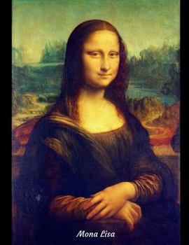 Paperback Mona Lisa: Blank Drawing Pad, Sketchbook, 108 Blank Pages, Extra large (8.5 x 11) White paper, Sketch, Draw, Doodle, Paint and Wr Book