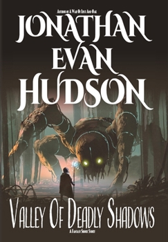 Hardcover Valley of Deadly Shadows: A New Adult Epic Fantasy Novel Book