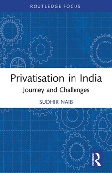 Paperback Privatisation in India: Journey and Challenges Book