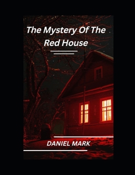 Paperback The Mystery Of The Red House Book