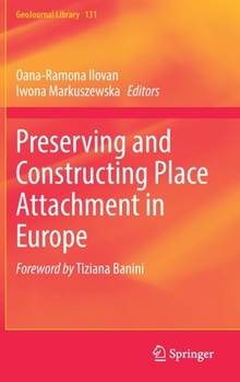 Preserving and Constructing Place Attachment in Europe