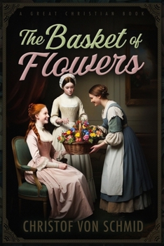 Paperback The Basket of Flowers Book