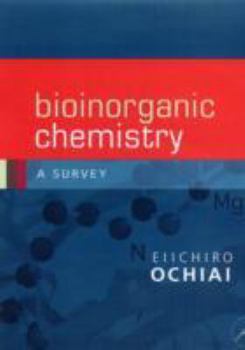 Paperback Bioinorganic Chemistry: A Survey Book