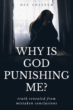 Paperback Why Is God Punishing Me? Book
