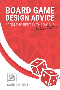 Paperback Board Game Design Advice: From the Best in the World Book