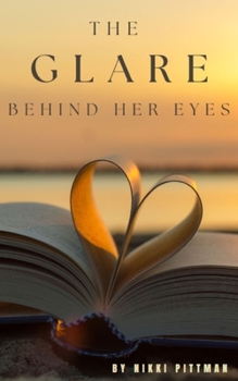Paperback The Glare Behind Her Eyes Book
