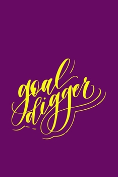 Paperback Goal Digger: Girl Boss Organizer January 1 to December 31, 2020, 52-Week Planner For The New Year Book