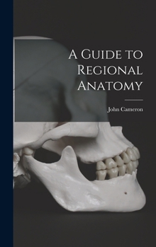 Hardcover A Guide to Regional Anatomy [microform] Book