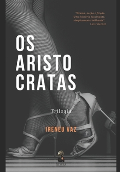 Paperback OS Aristocratas [Portuguese] Book