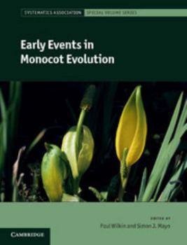Hardcover Early Events in Monocot Evolution Book