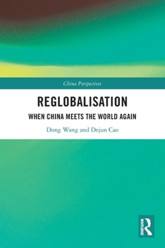 Paperback Re-globalisation: When China Meets the World Again Book