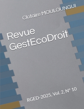 Paperback Revue GestEcoDroit: RGED-2025, Vol. 2, N° 10 [French] Book
