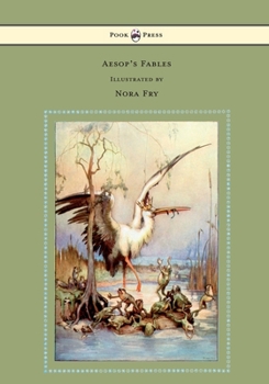 Hardcover Aesop's Fables - Illustrated by Nora Fry Book