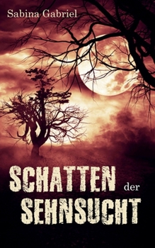 Paperback Schatten der Sehnsucht [German] Book