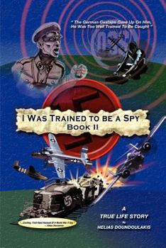 Paperback I Was Trained to Be a Spy Book II Book