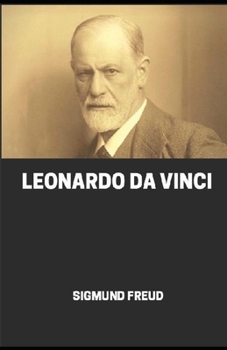 Paperback The Leonardo da Vinci, A Memory of His Childhood illustrated Book