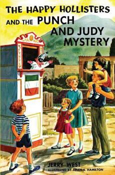The Happy Hollisters and the Punch and Judy Mystery (Happy Hollisters, #27) - Book #27 of the Happy Hollisters