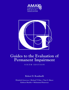 Hardcover Guides to the Evaluation of Permanent Impairment, Sixth Edition Book