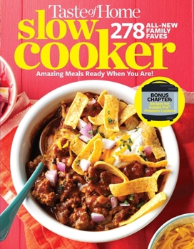Paperback Taste of Home Slow Cooker 3e: 278 All New Family Faves! Amazing Meals Ready When You Are + Instant Pot Bonus Chapter! Book