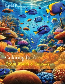 Paperback Coloring Book: Ocean Worlds & Creatures Book