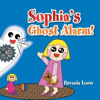 Paperback Sophia's Ghost Alarm! Book