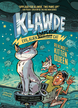 Hardcover Klawde: Evil Alien Warlord Cat: Revenge of the Kitten Queen #6 Book