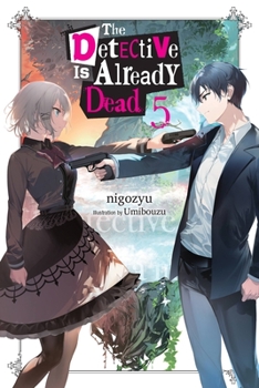 Paperback The Detective Is Already Dead, Vol. 5: Volume 5 Book