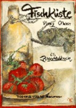 Paperback Fischkuste: Ein Bilderkochbuch [German] Book
