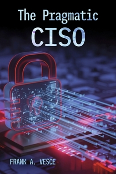 Paperback The Pragmatic Ciso Book