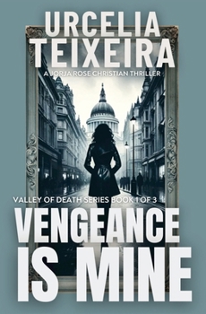 Paperback Vengeance is Mine: A Jorja Rose Christian Suspense Thriller Book