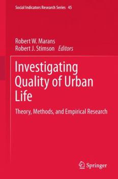 Paperback Investigating Quality of Urban Life: Theory, Methods, and Empirical Research Book