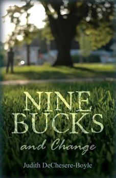 Paperback Nine Bucks And Change Book