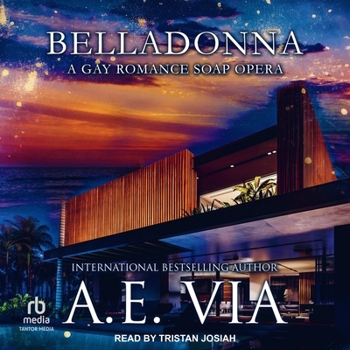 Belladonna: A Gay Romance Soap Opera