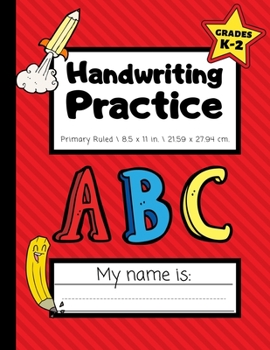 Paperback Handwriting Practice: Primary Ruled Composition - Grades K-2 - Handwriting Workbook for Kids Dotted Middle Line 100 Pages - Cherry Red Strip Book