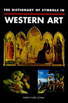 Hardcover The Dictionary of Symbols in Western Art Book