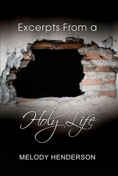 Paperback Excerpts From a Holy Life Book
