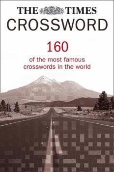 Paperback The Times Crossword Collection: 160 of the most famous crosswords in the world Book