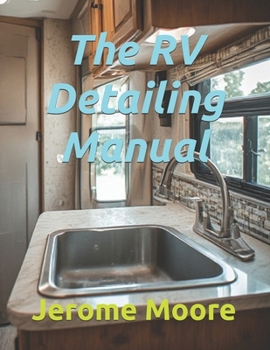 Paperback The RV Detailing Manual Book