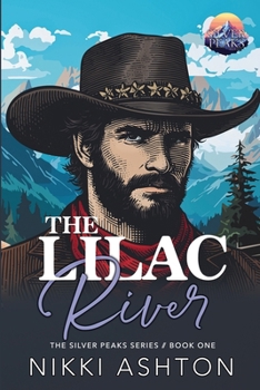 Paperback The Lilac River: Silver Peaks Book