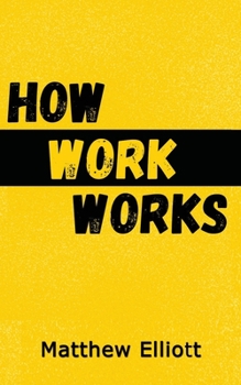 Paperback How Work Works - 2nd Edition Book