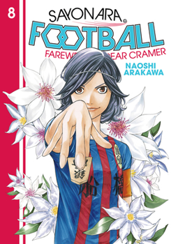 Paperback Sayonara, Football 8: Farewell, My Dear Cramer Book