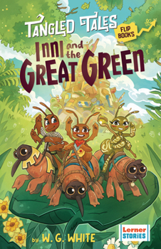 Inni and the Great Green / Liam and the Evil Machine (Tangled Tales Flip Books)