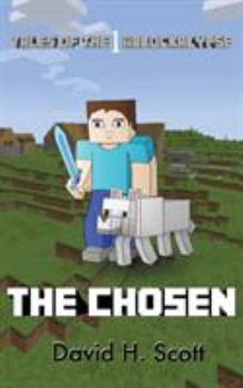 Paperback The Chosen: Tales of the Ablockalypse Book 1 Book